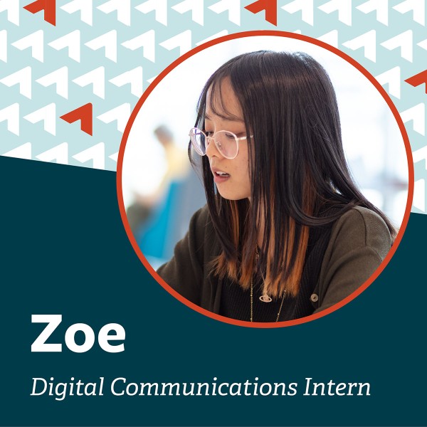 Zoe - Digital Communication Intern